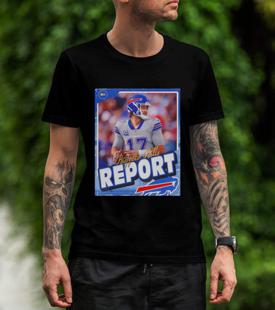 Buffalo Bills Report Josh Allen Number 17 T-Shirt