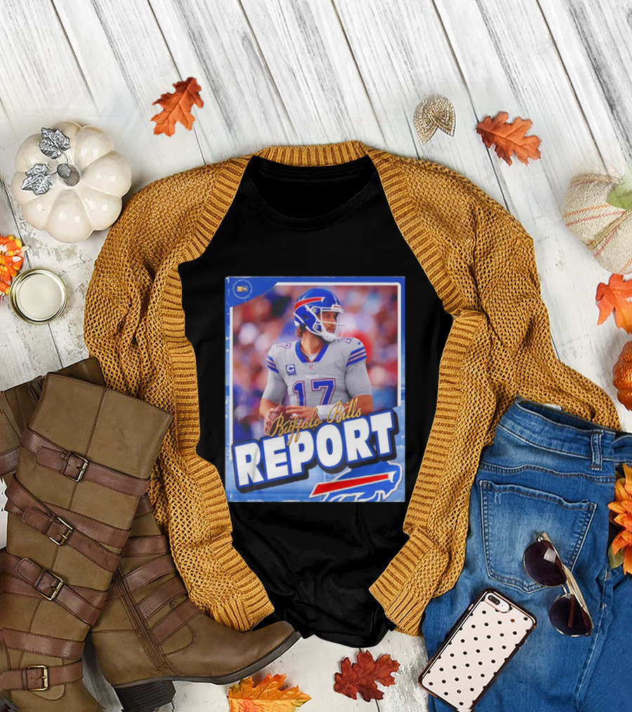 Buffalo Bills Report Josh Allen Number 17 T-Shirt
