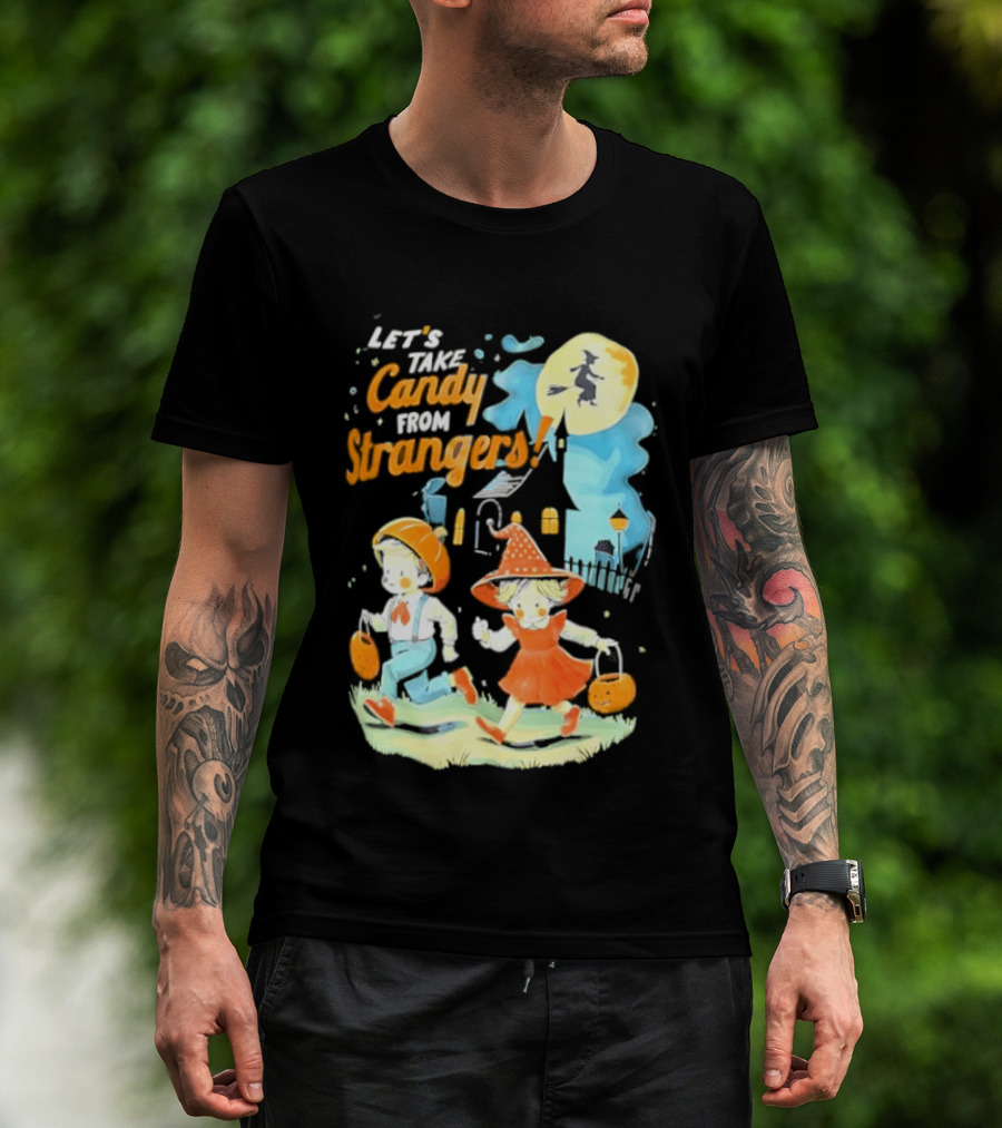 Let's Take Candy From Strangers Halloween Witch Pumpkin Kids T-Shirt