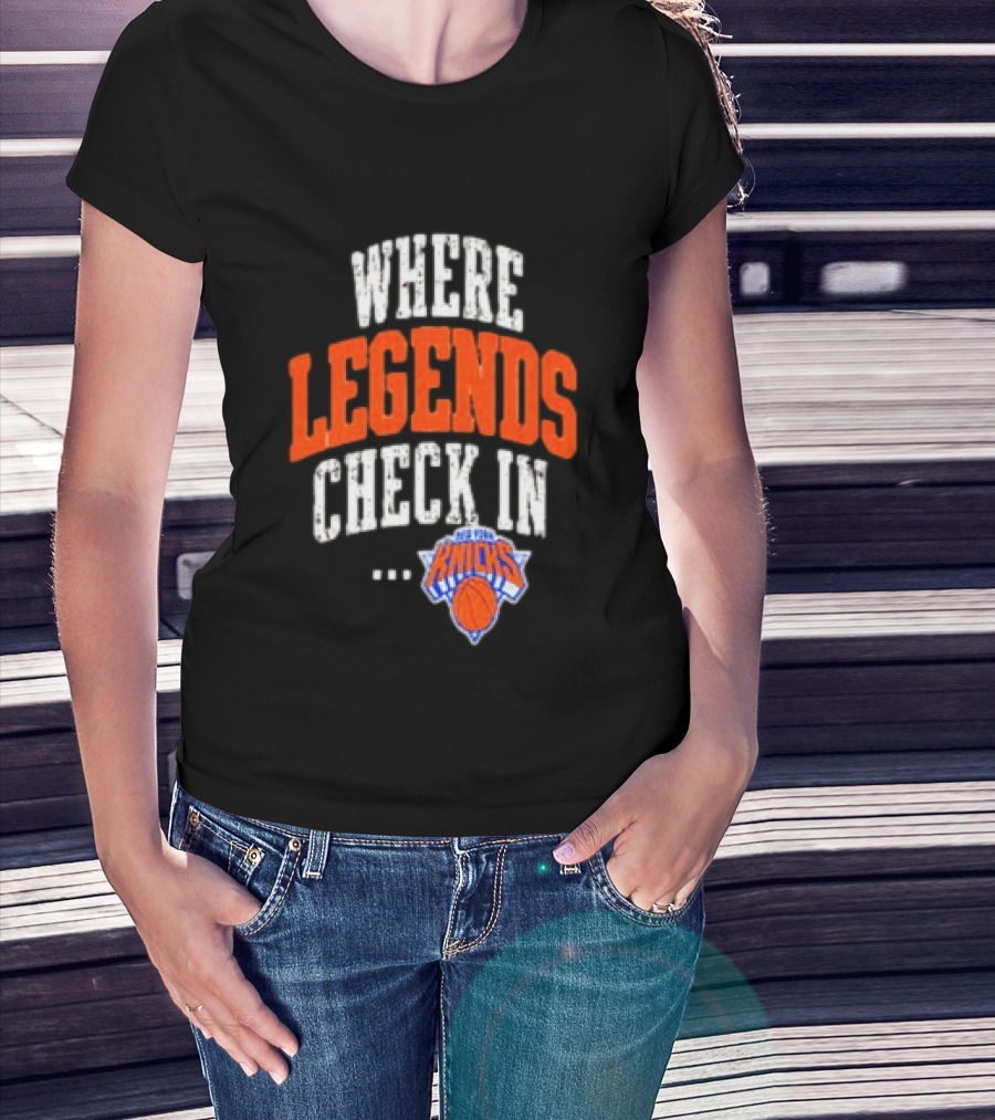 New York Knicks Where Legends Check In Basketball T-Shirt