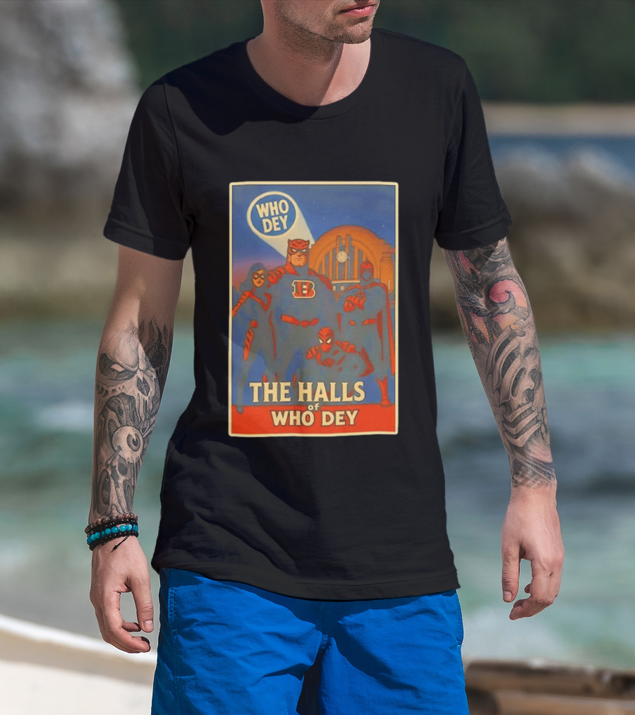 The Halls Of Who Dey Superhero Team T-Shirt