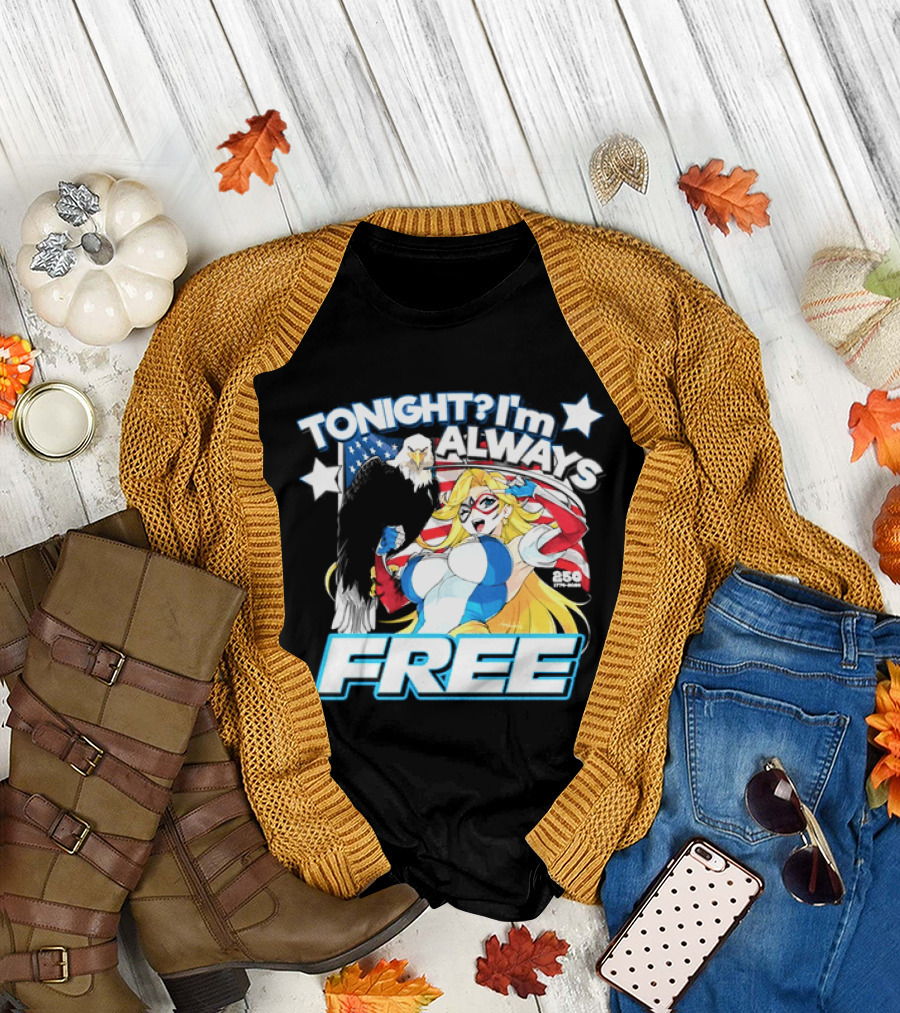 TONIGHT I'm Always Free America's 250th Anniversary 1776 2026 USA Flag Heroine T-Shirt