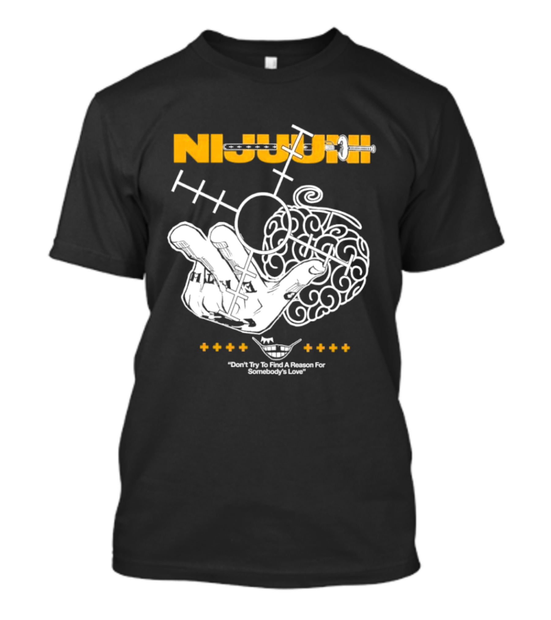 Nijuuni Trafalgar Law One Piece Don't Try To Find A Reason For Somebody's Love T-Shirt