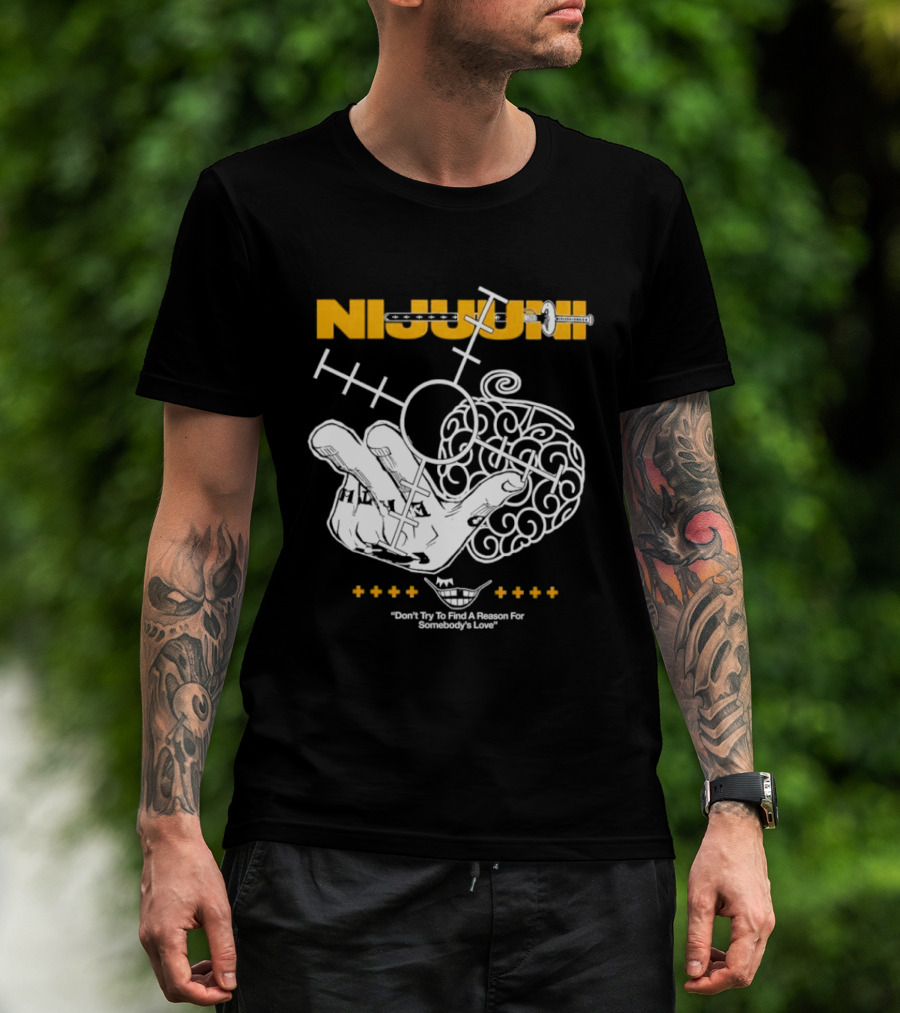Nijuuni Trafalgar Law One Piece Don't Try To Find A Reason For Somebody's Love T-Shirt