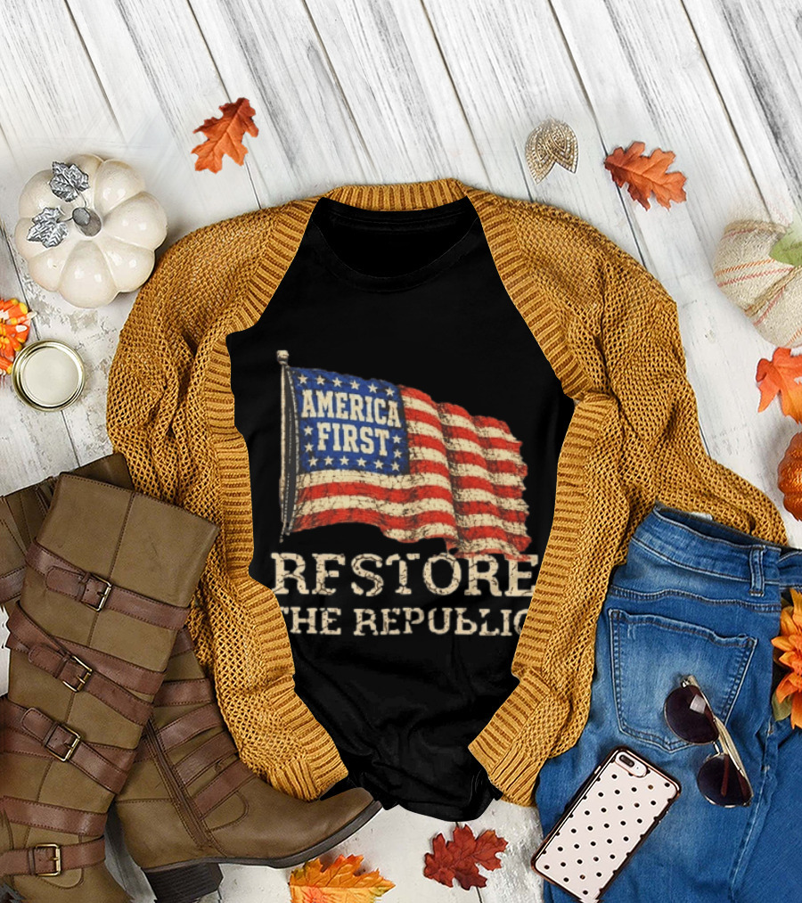 Restore The Republic America First Flag T-Shirt