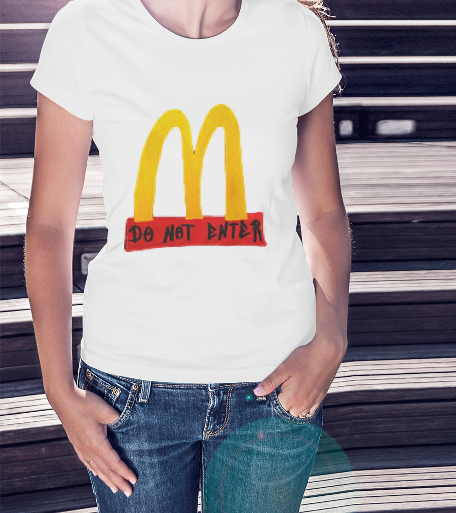 McDonald's Do Not Enter 2026 Yellow Arches Red T-Shirt
