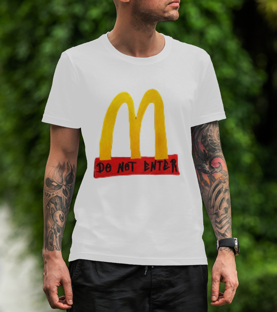McDonald's Do Not Enter 2026 Yellow Arches Red T-Shirt