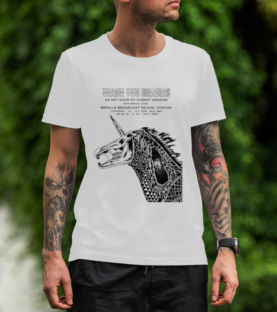 Thank You Gracias Robert Amador Miracle Broadcast Revival Station July 2nd Unicorn T-Shirt