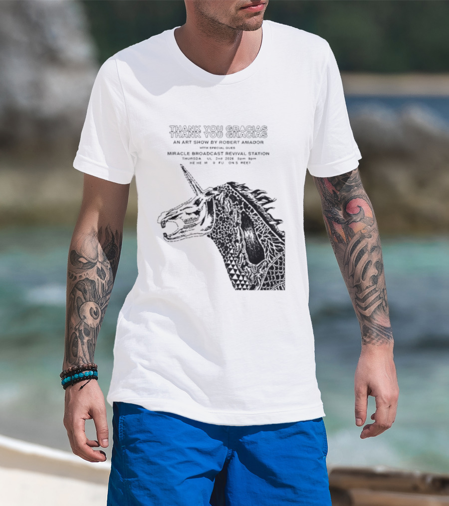 Thank You Gracias Robert Amador Miracle Broadcast Revival Station July 2nd Unicorn T-Shirt