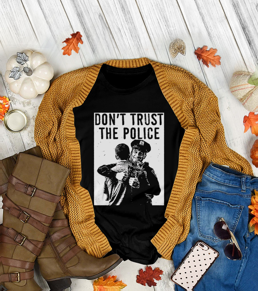 DON'T TRUST THE POLICE Devil Embracing Officer T-Shirt