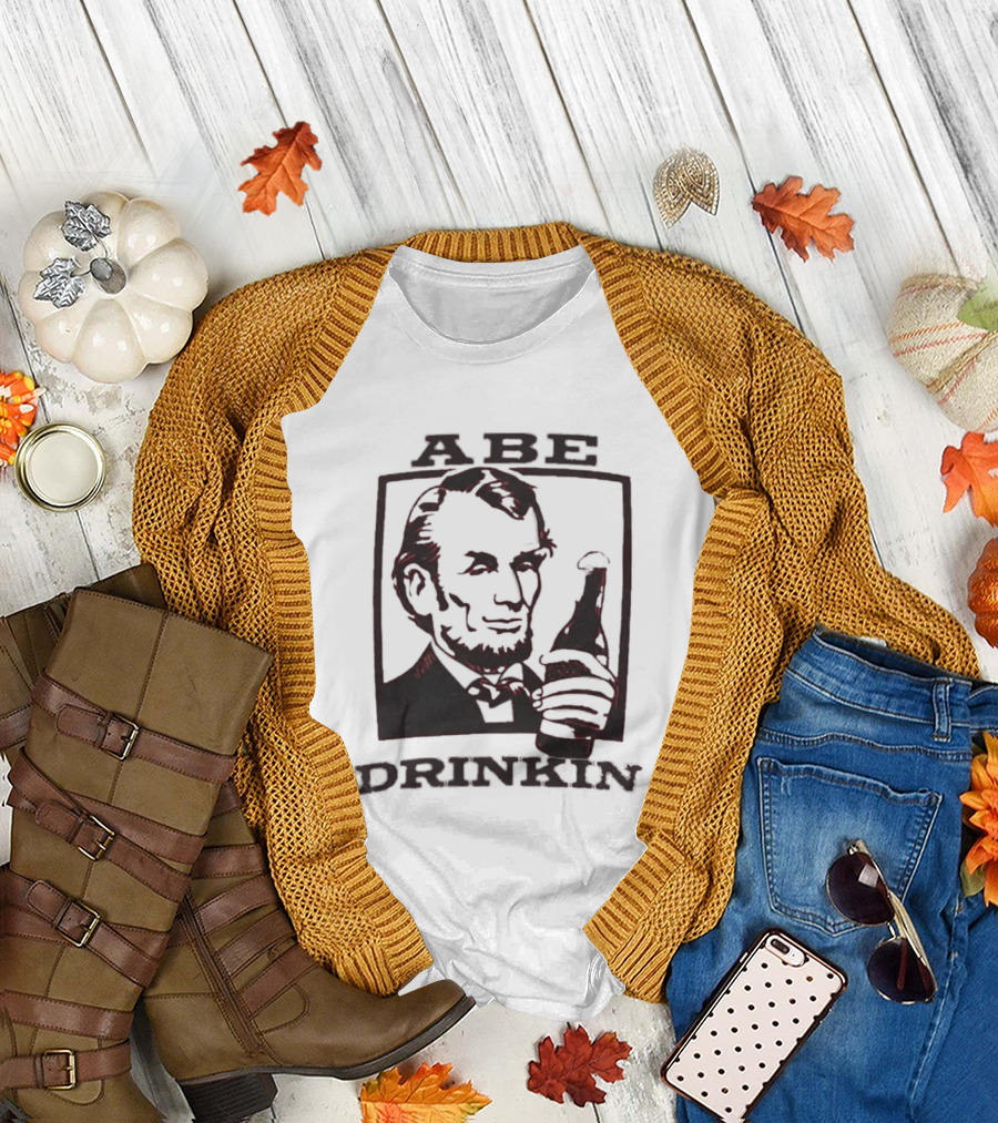 Abe Drinkin Abraham Lincoln Holding Bottle T-Shirt