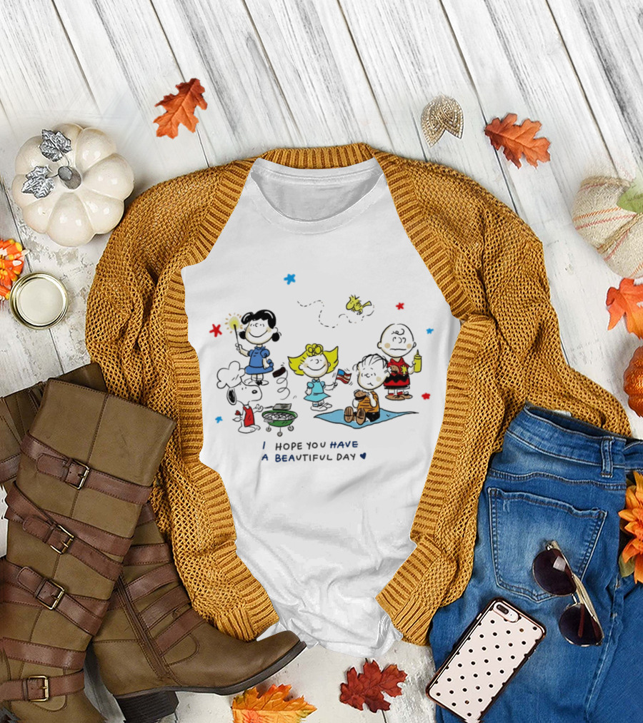 Peanuts Gang Fourth of July Celebration I Hope You Have a Beautiful Day T-Shirt