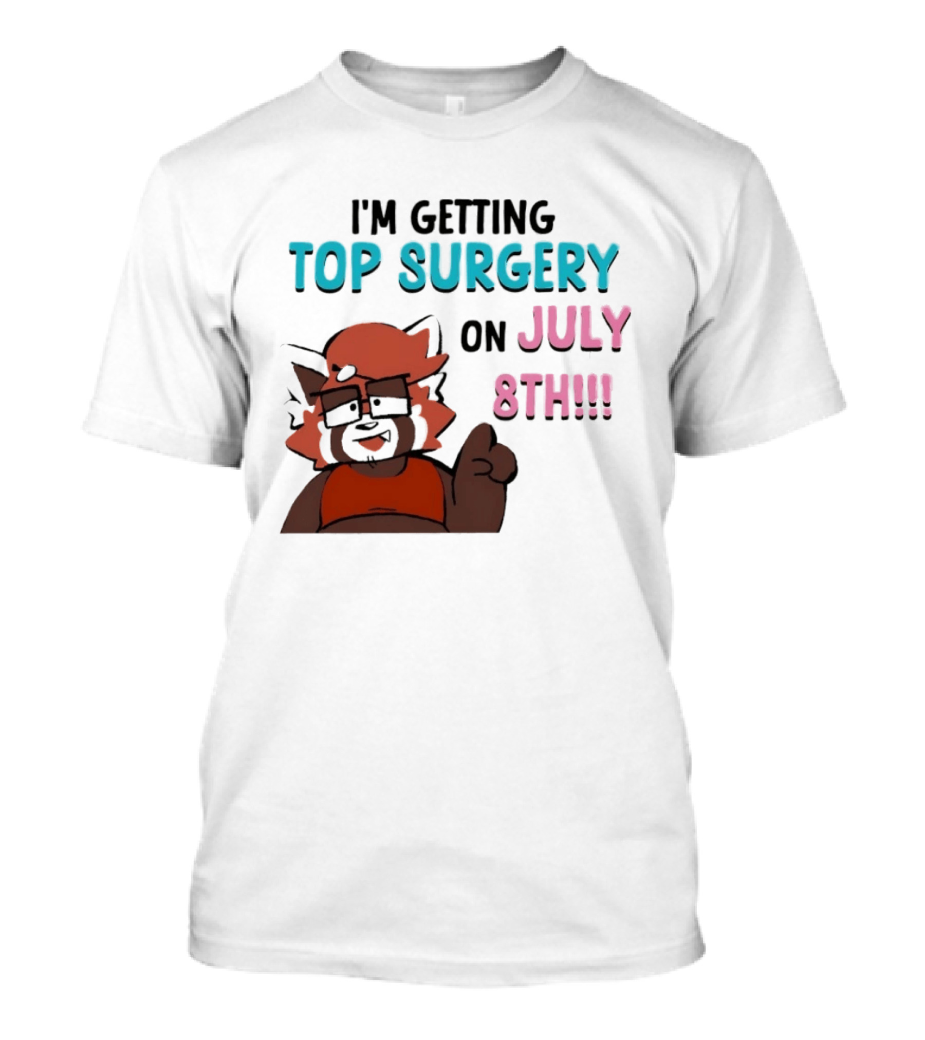 I'm Getting Top Surgery On July 8th Cartoon Character Announcement T-Shirt