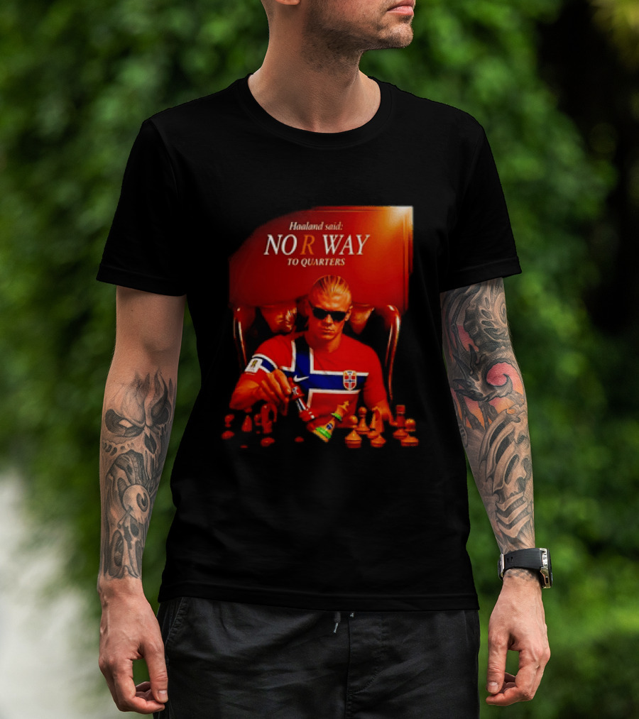 Haaland Said NO R WAY To Quarters Norway Flag Chess T-Shirt