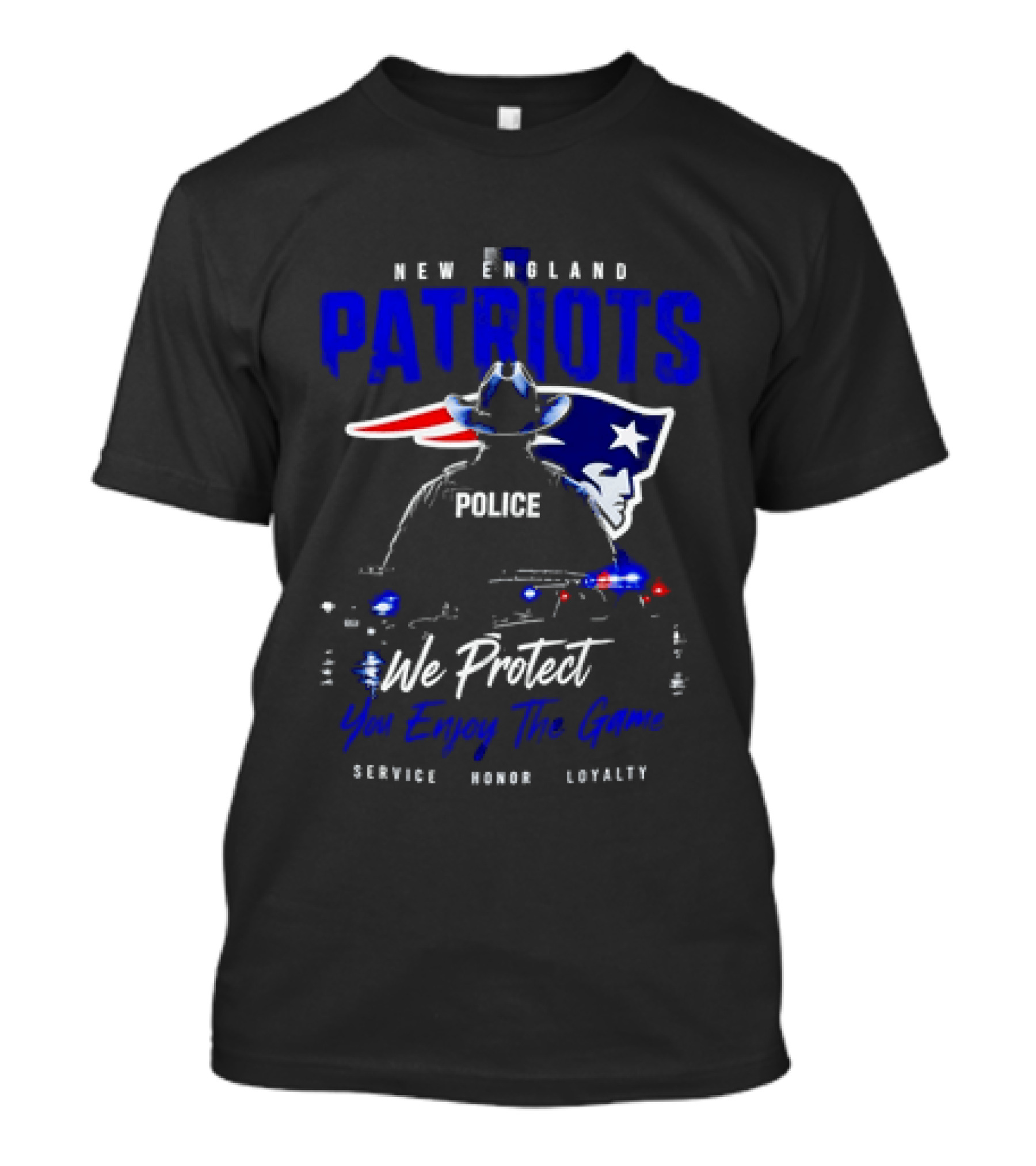 New England Patriots Police We Protect You Enjoy The Game Service Honor Loyalty T-Shirt