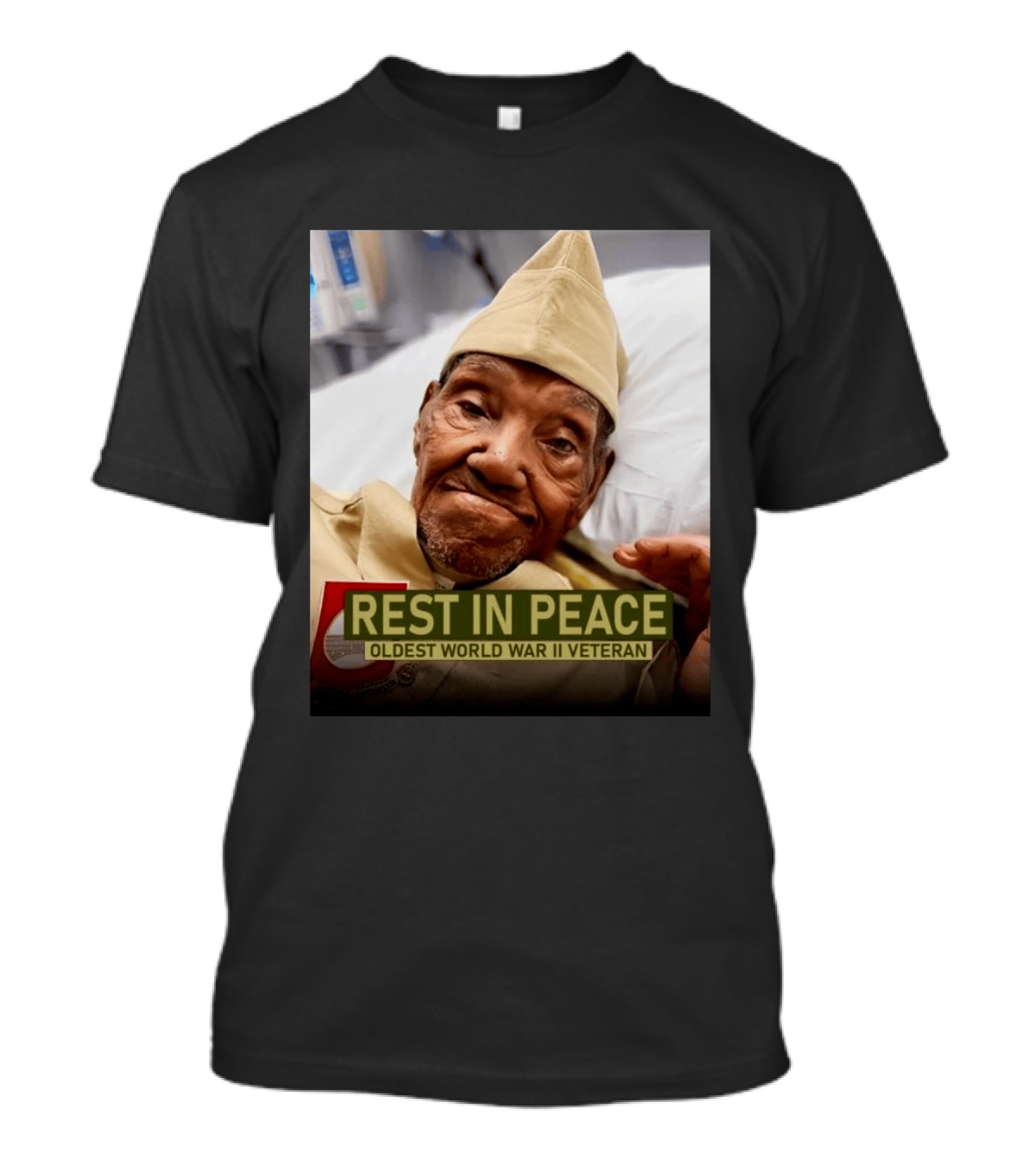 Rest In Peace Oldest World War Ii Veteran T-Shirt