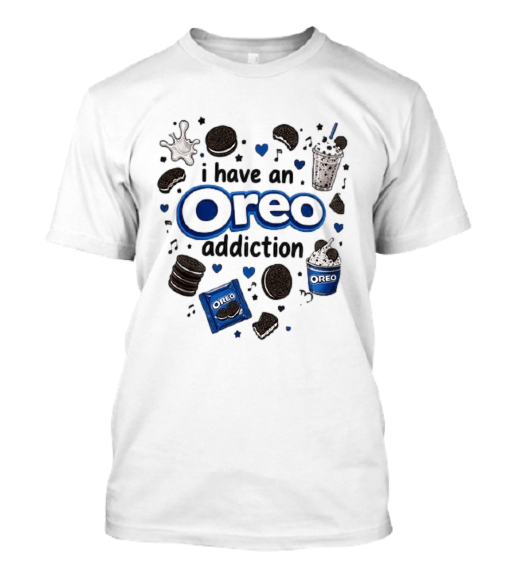 I Have An Oreo Addiction Cookies Milkshake Love T-Shirt