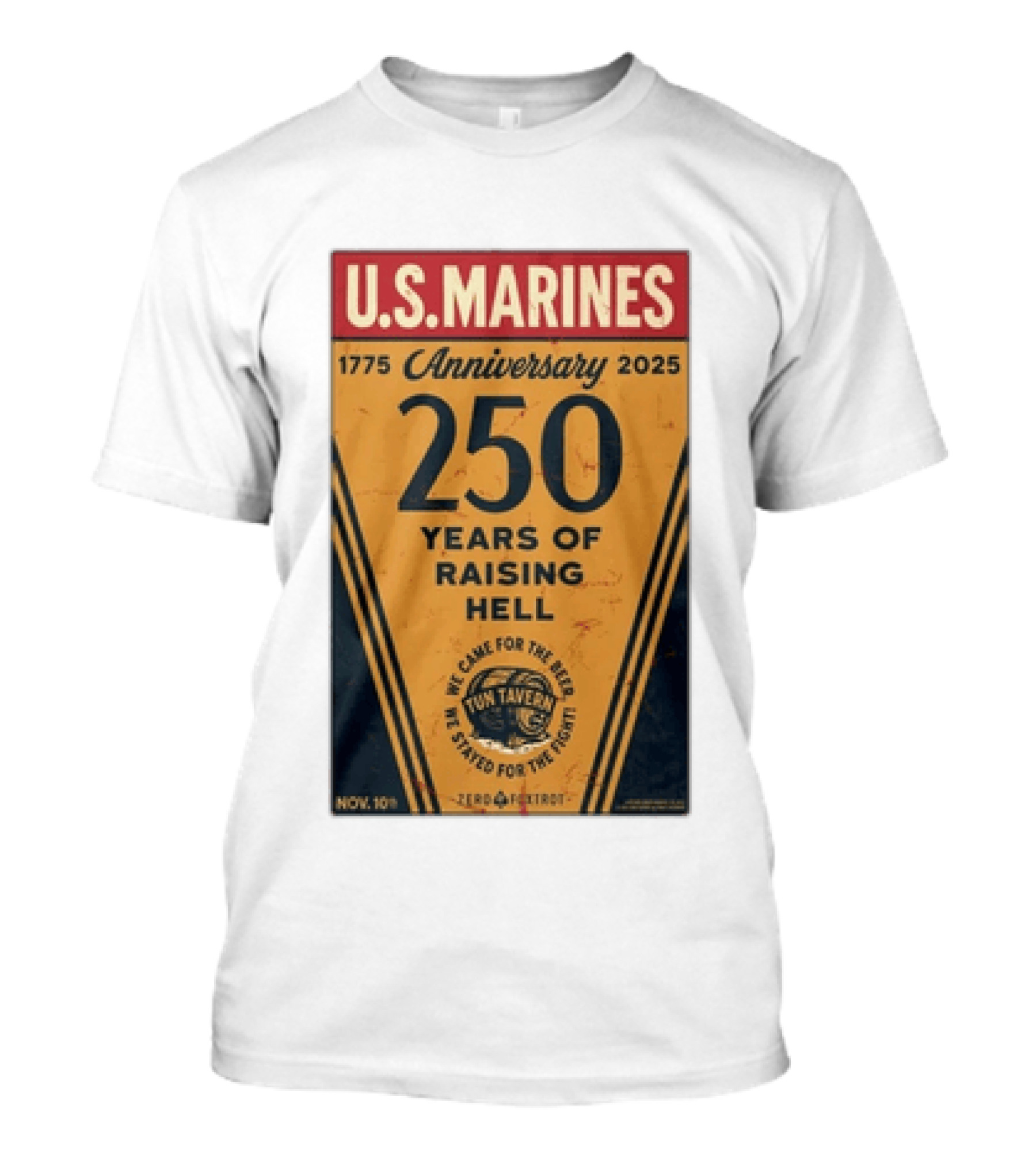 U.S. Marines 250th Anniversary 1775 To 2025 Tun Tavern Raising Hell T-Shirt