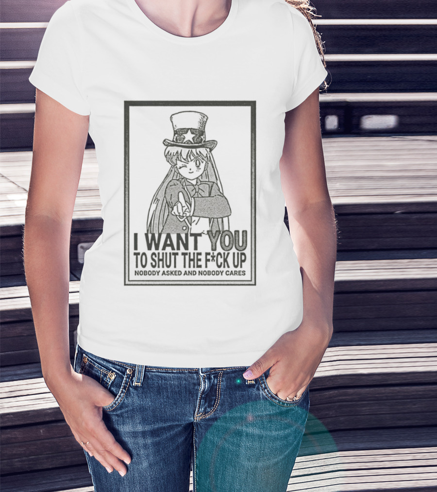 Minako Aino I Want You To Shut The F*** Up Sailor Moon Nobody Asked Nobody Cares T-Shirt