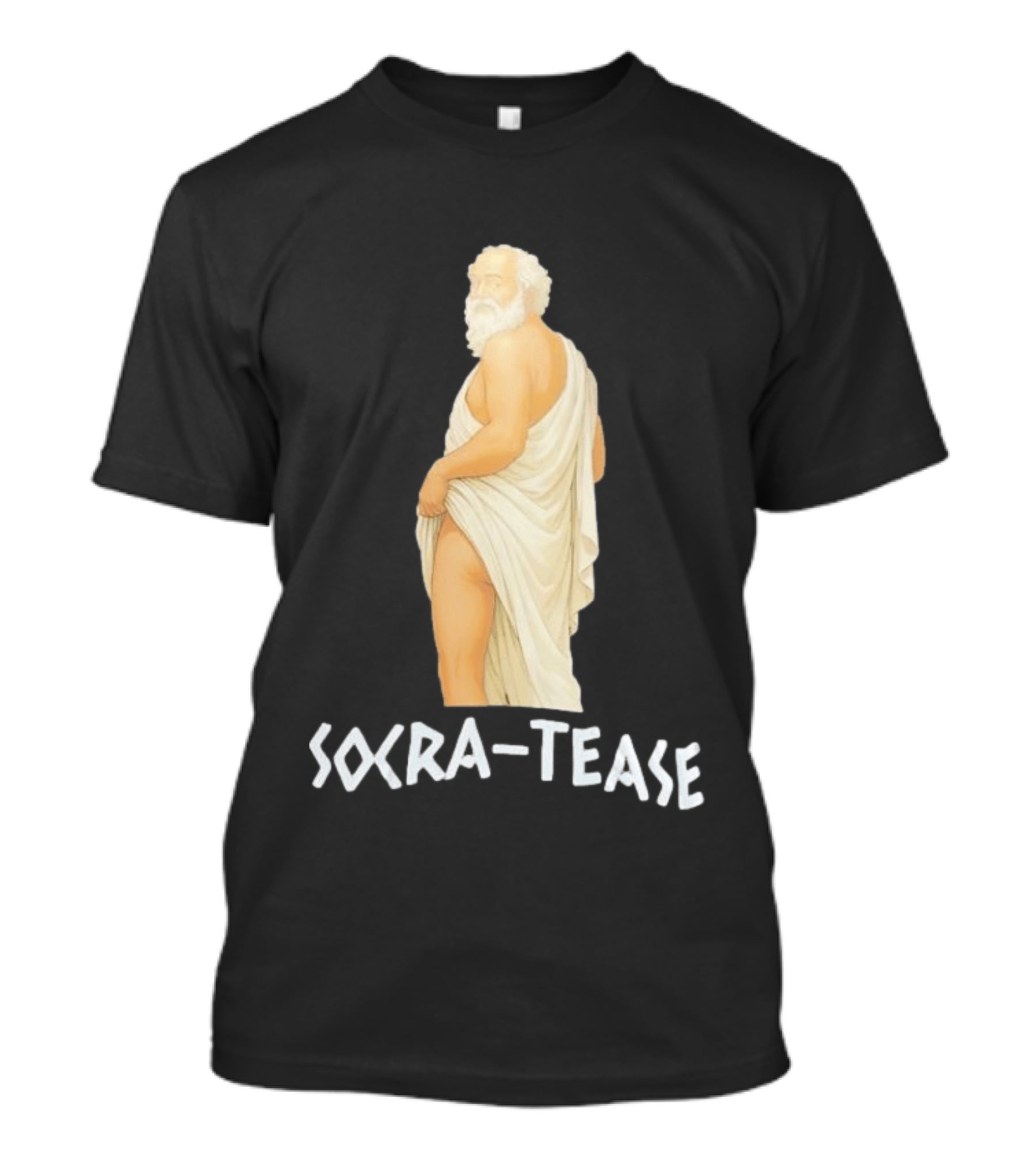 Socrates Humor SOCRA TEASE Philosopher T-Shirt