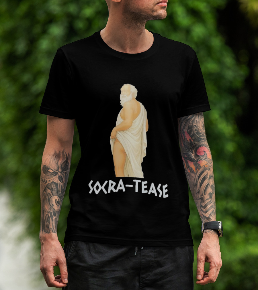 Socrates Humor SOCRA TEASE Philosopher T-Shirt