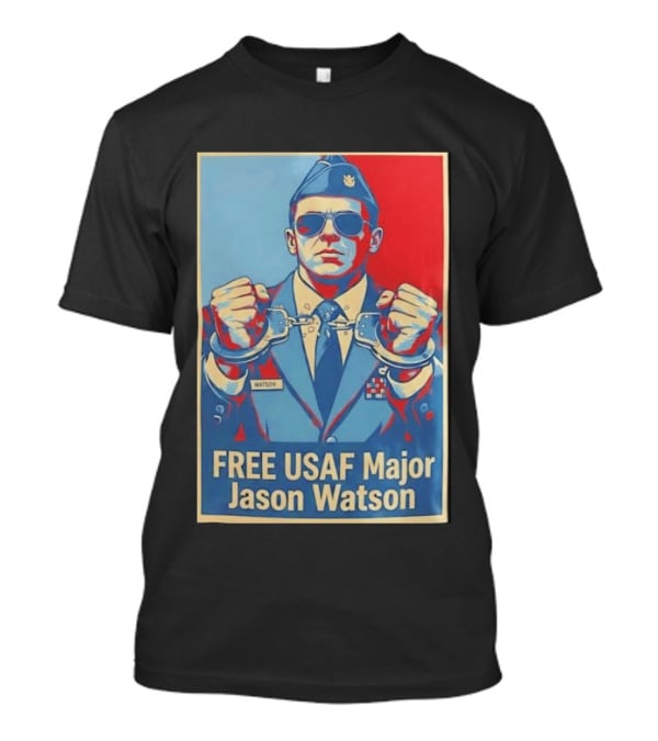 FREE USAF Major Jason Watson Handcuffed T-Shirt