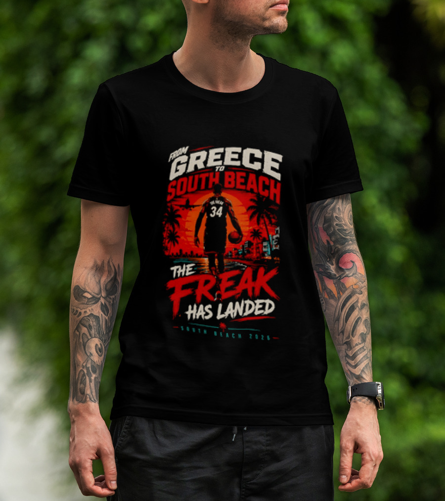 Greece South Beach The Freak Has Landed 2026 T-Shirt