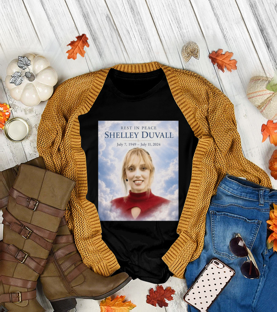 Rest in Peace Shelley Duvall July 7 1949 July 11 2024 T-Shirt