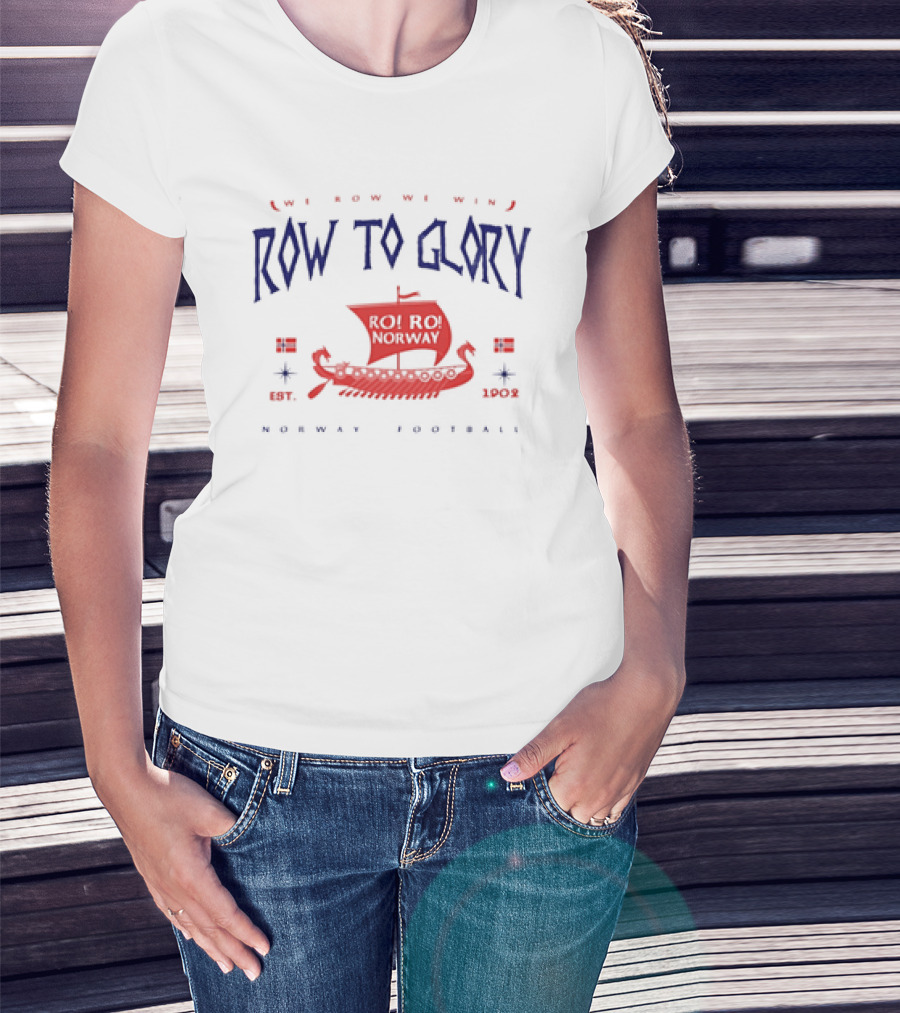 Norway Football Row To Glory We Row We Win Est 1902 Viking Ship T-Shirt