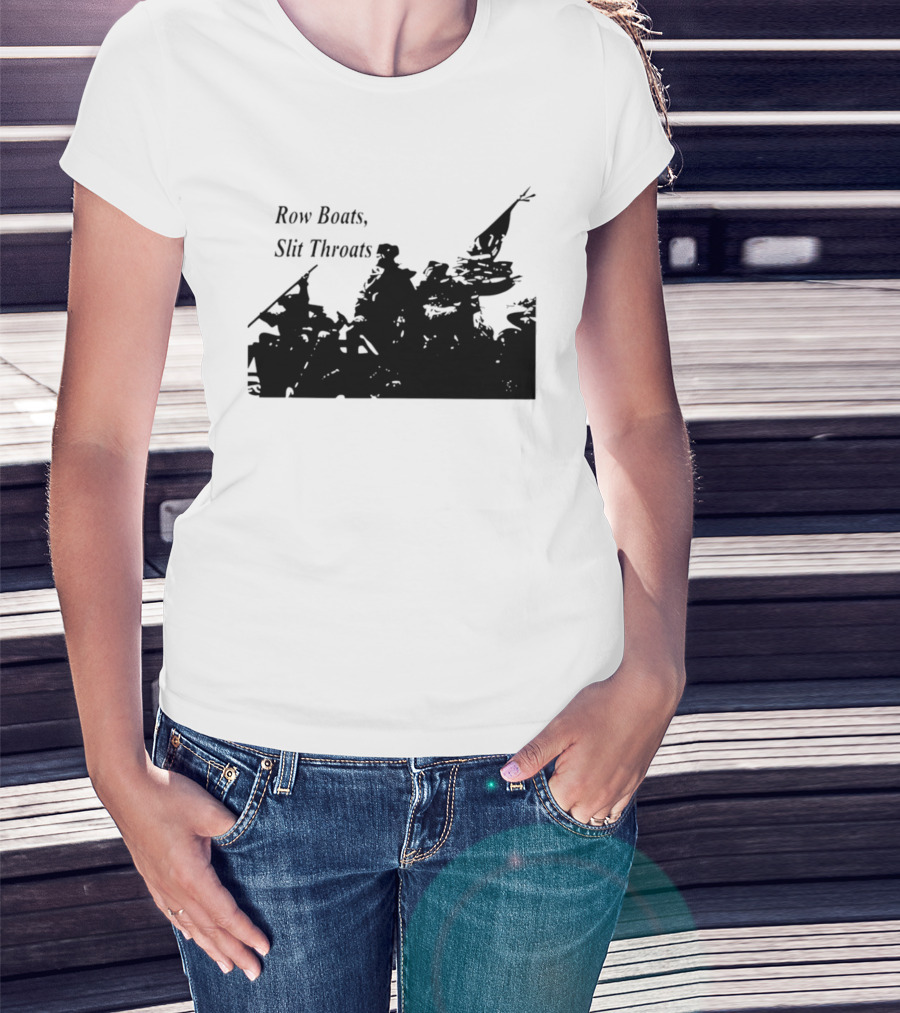 Row Boats Slit Throats Silhouette Revolutionary T-Shirt