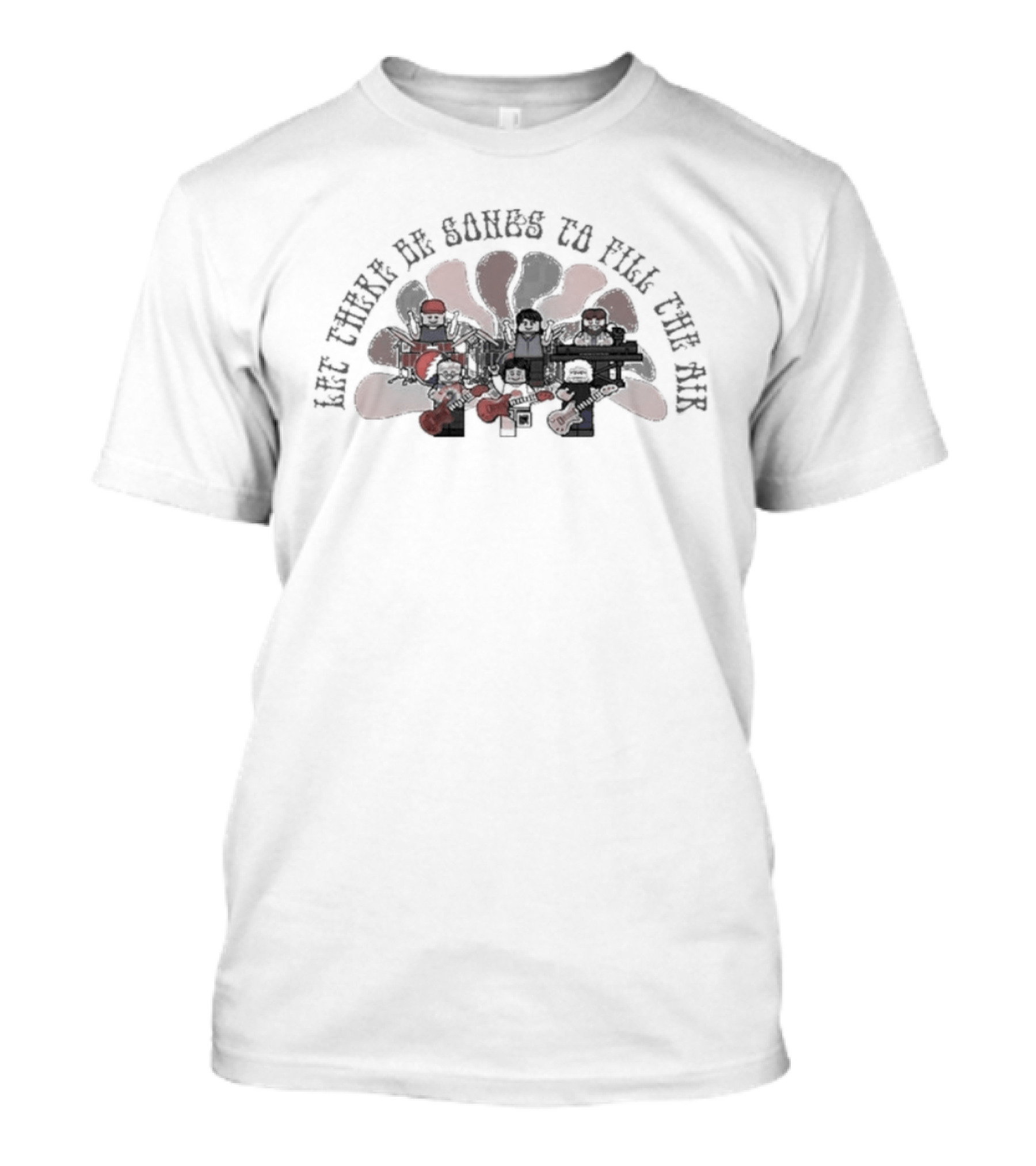 Let There Be Songs To Fill The Air Ripple Grateful Deadheads Lego Band T-Shirt