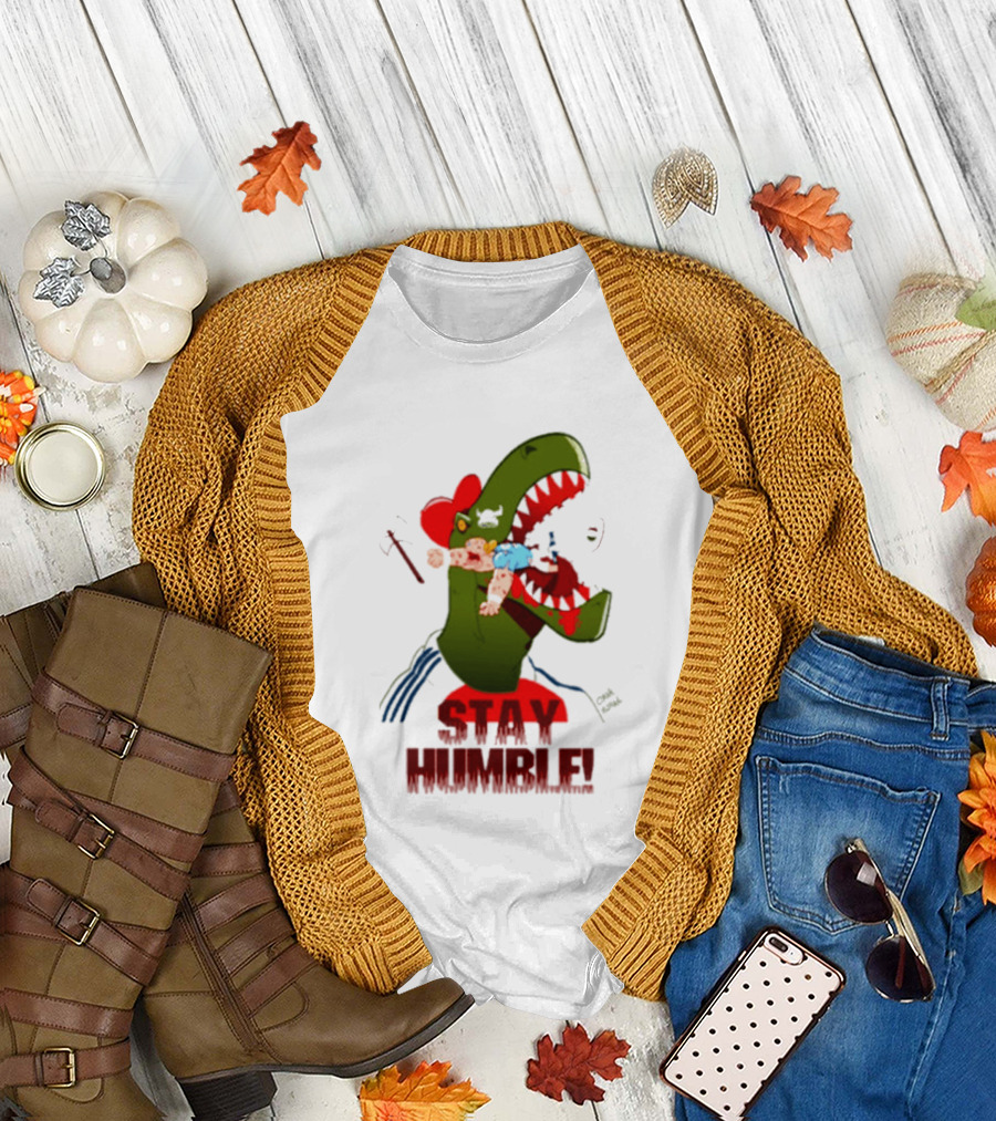 Stay Humble Rex Eating Person Dinosaur T-Shirt