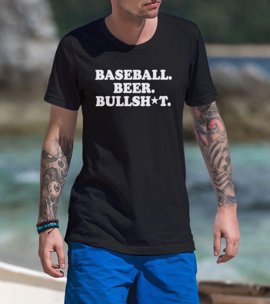 Baseball Beer Bullsh*t Text With Star T-Shirt