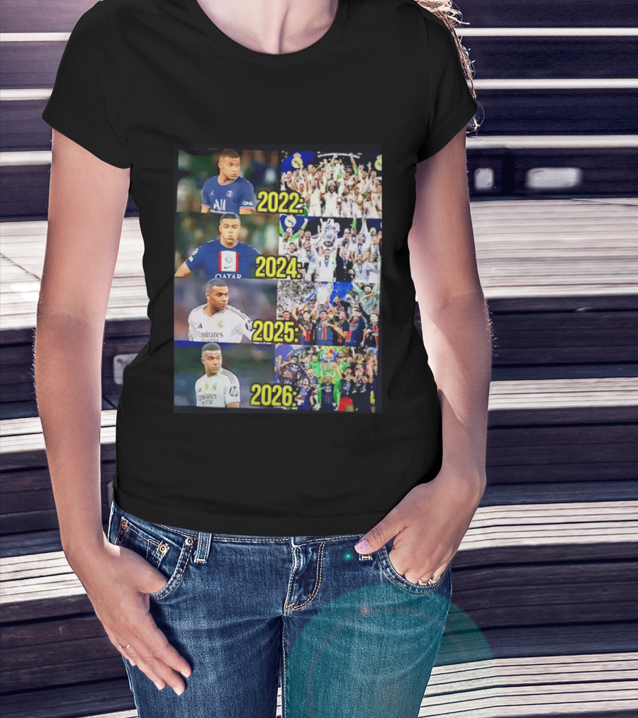 Kylian Mbappé PSG 2022 Qatar 2024 Real Madrid Emirates 2025 2026 Career Moments T-Shirt