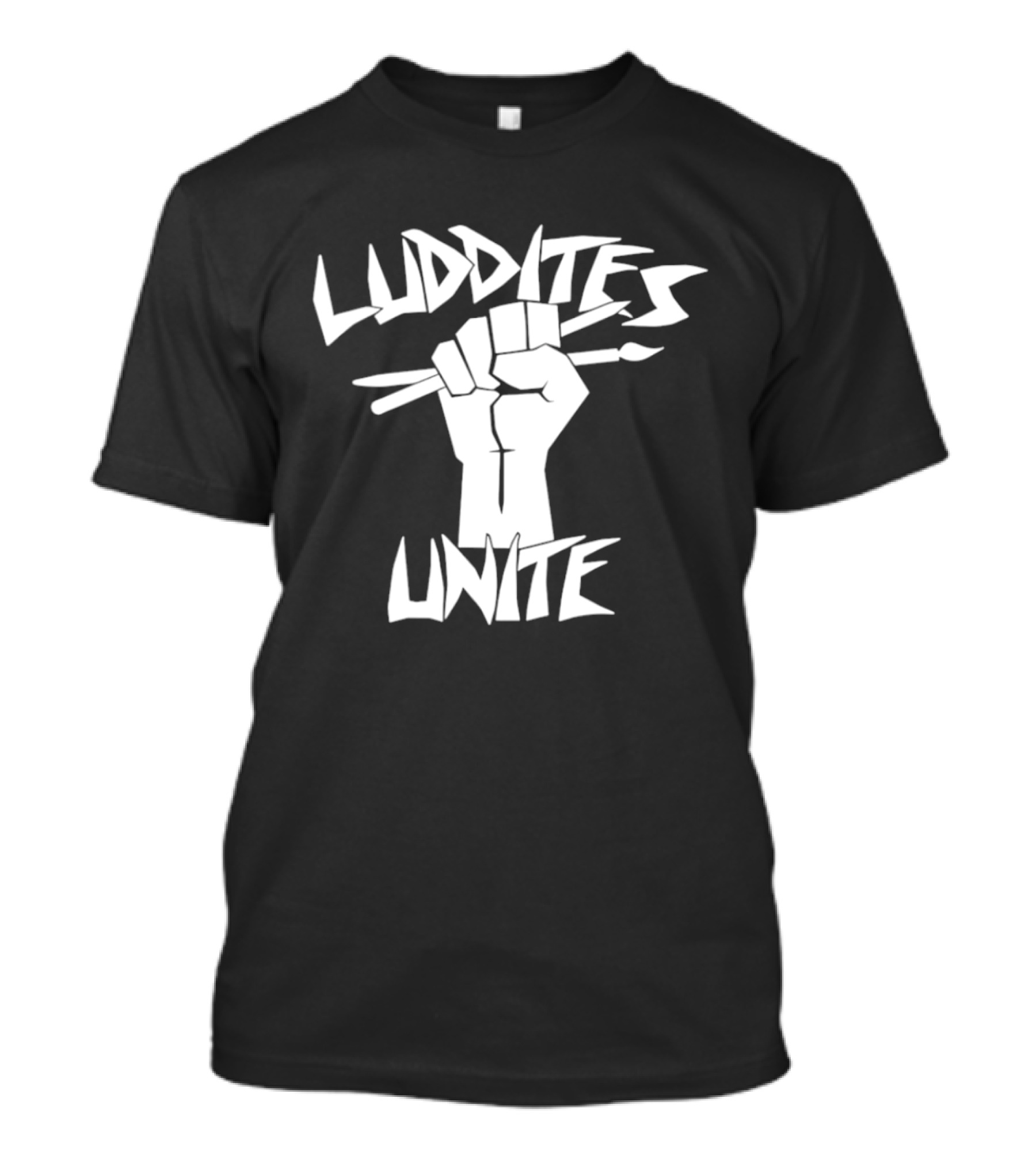 Luddites Unite Fist Holding Paintbrushes Anti Technology T-Shirt