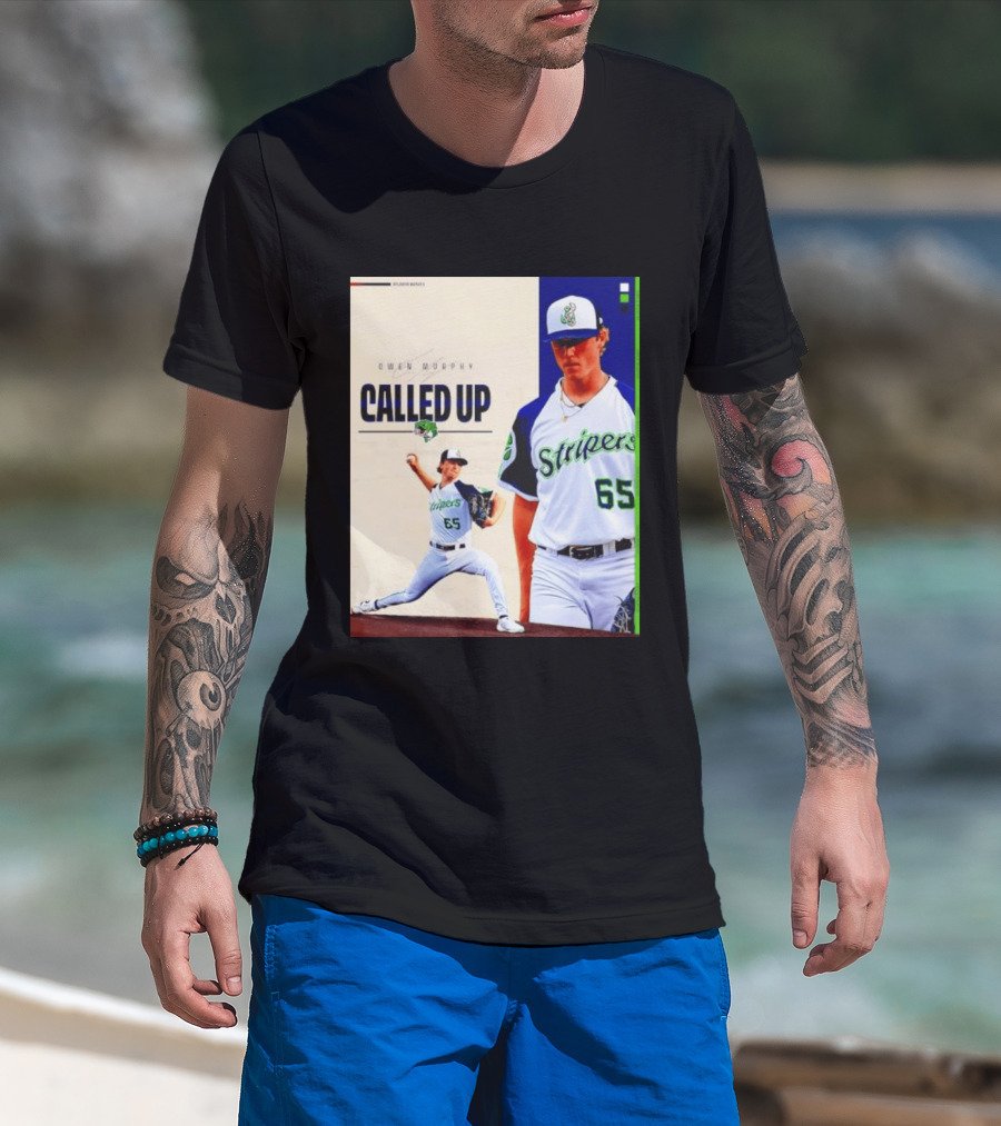 Owen Murphy Called Up Stripers 65 Player Announcement T-Shirt