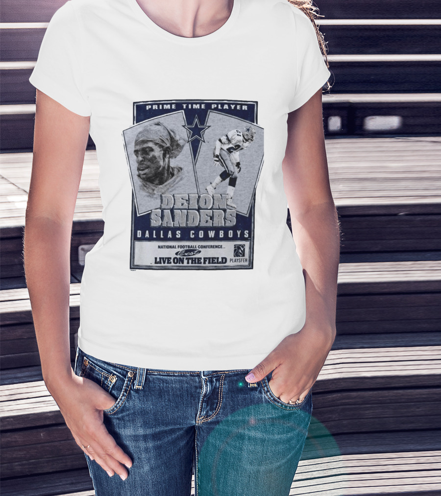 Prime Time Player Deion Sanders Dallas Cowboys Live On The Field T-Shirt