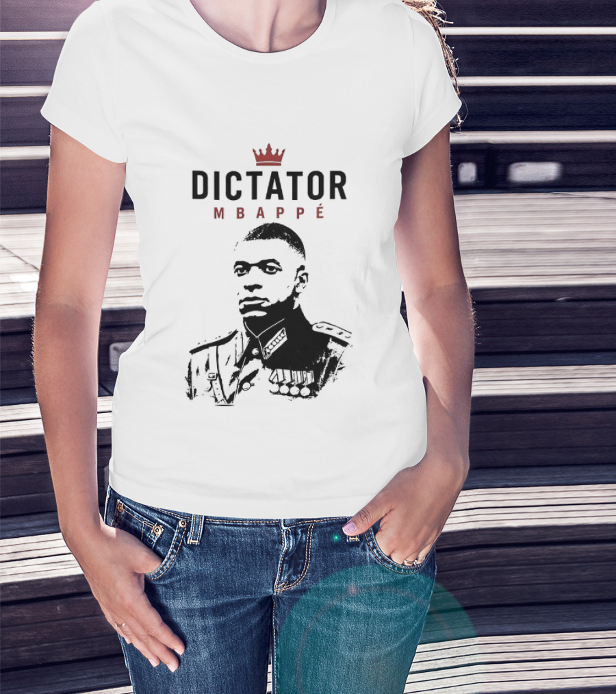 Dictator Mbappé Meme Crowned T-Shirt