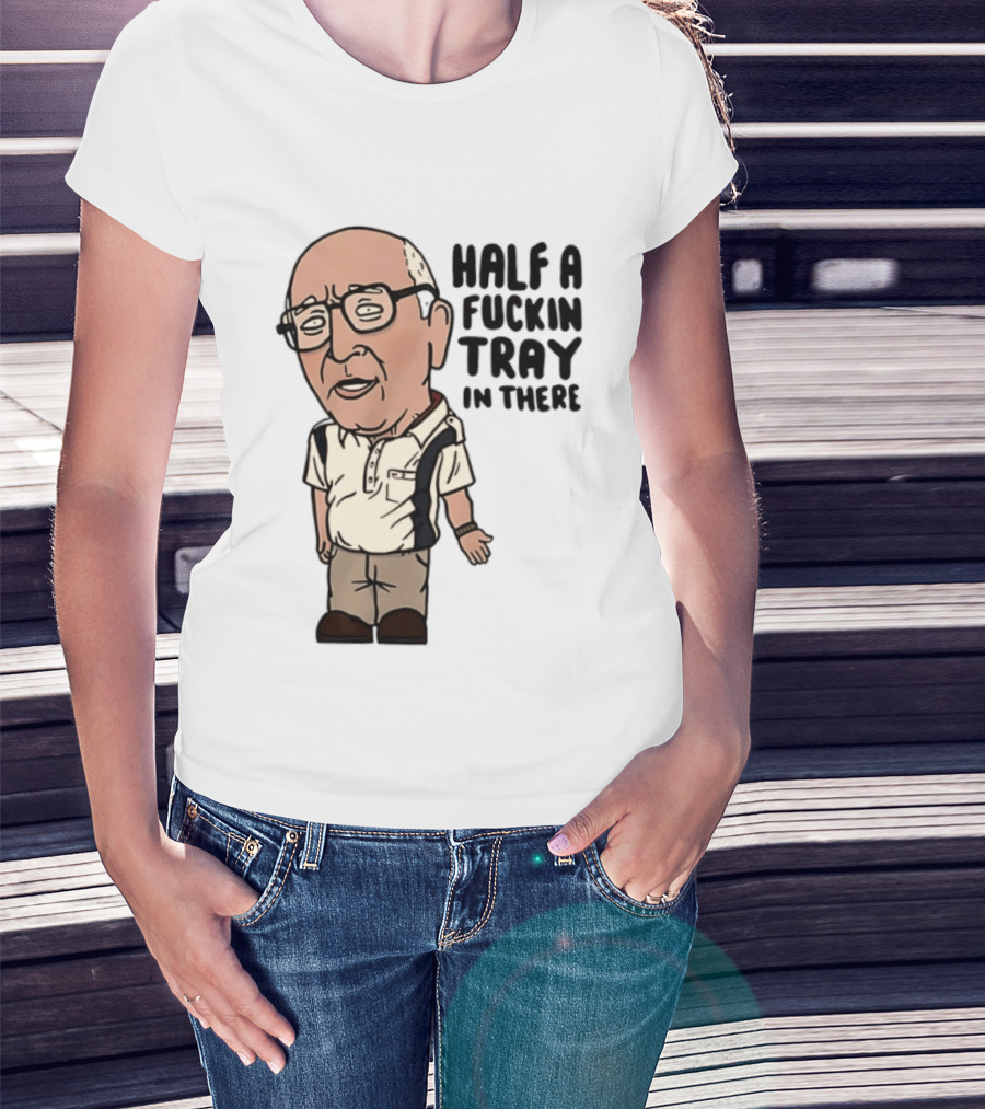 The Sopranos Uncle Junior Half A Fuckin Tray In There Cartoon T-Shirt