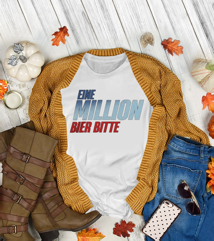 Eine Million Bier Bitte Versager Clothing T-Shirt