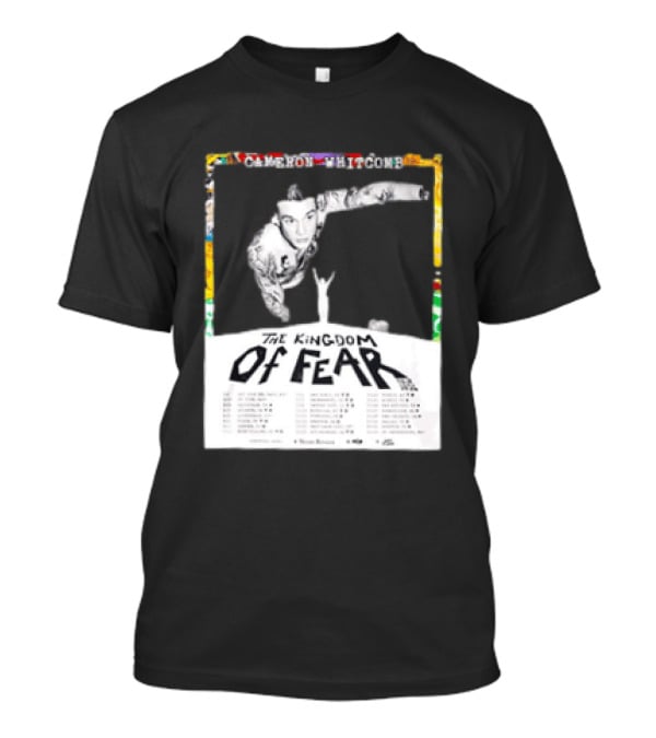 Cameron Whitcomb The Kingdom Of Fear Tour 2026 Dates And Locations T-Shirt