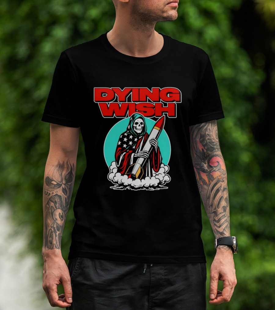 Dying Wish Grim Reaper Holding Nuclear Missile American Flag Cloak T-Shirt