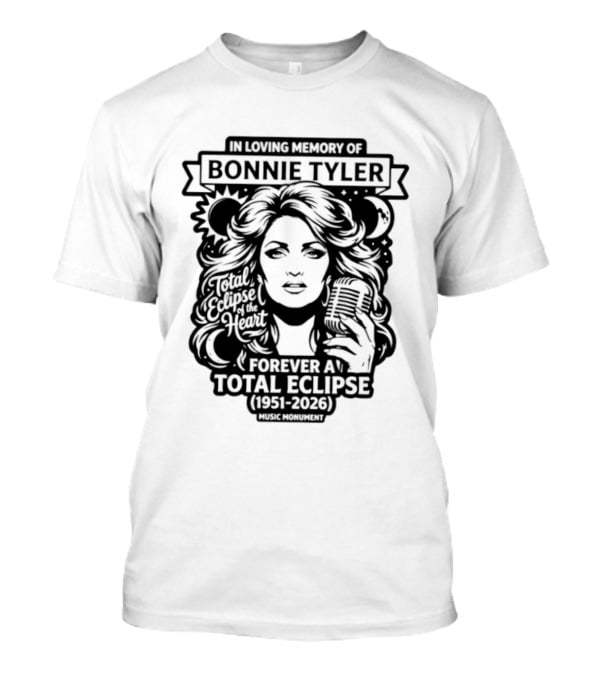 Bonnie Tyler Forever A Total Eclipse 1951 2026 T-Shirt