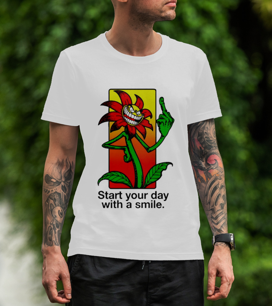 Start Your Day With A Smile Angry Flower Middle Finger T-Shirt
