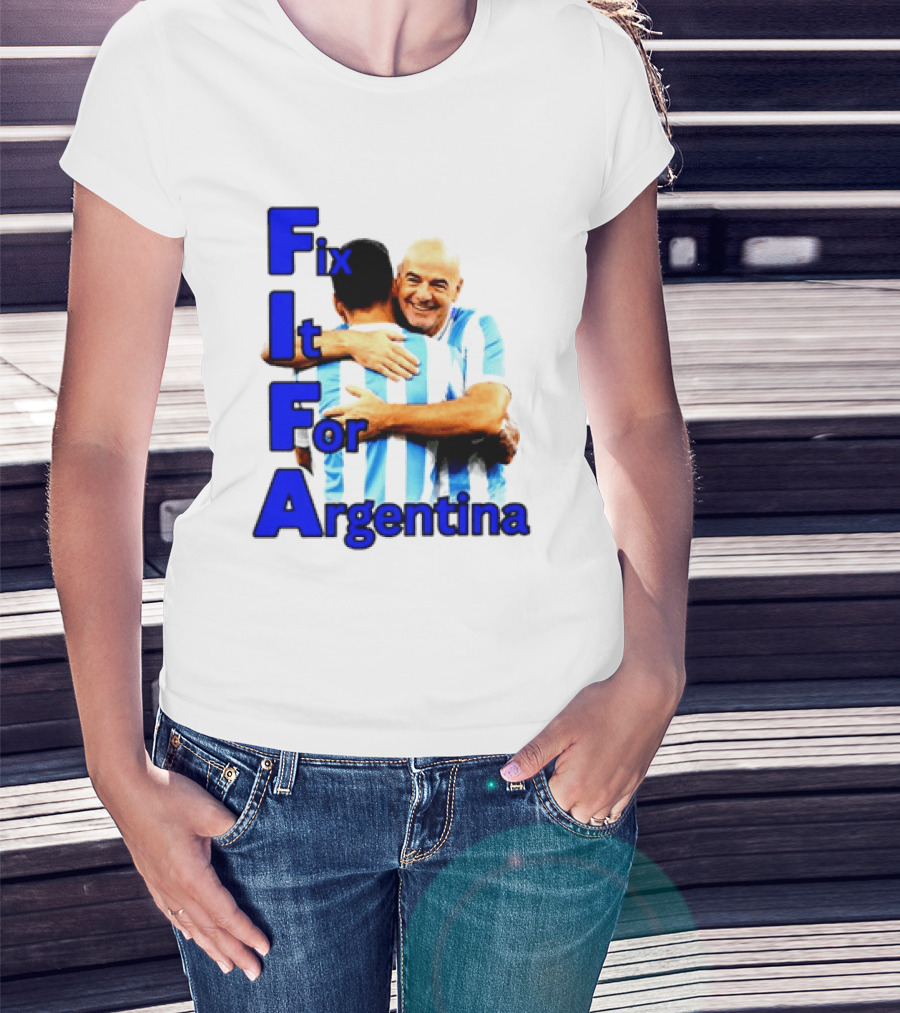 Fix It For Argentina FIFA Hug T-Shirt