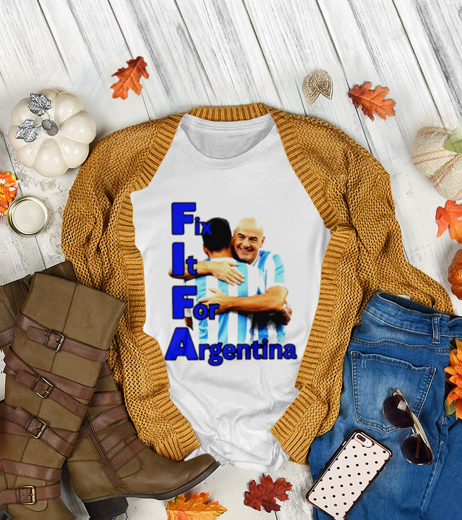Fix It For Argentina FIFA Hug T-Shirt