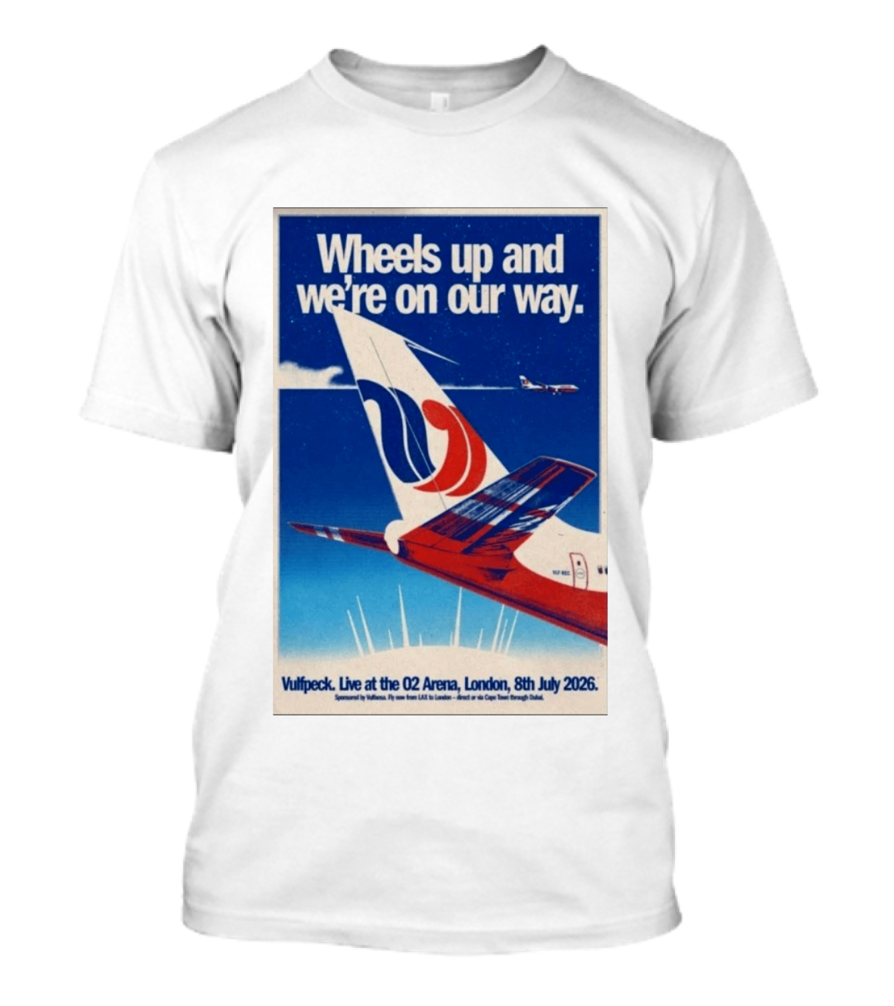 Wheels Up And We're On Our Way Vulfpeck Live At The O2 Arena London 8th July 2026 T-Shirt