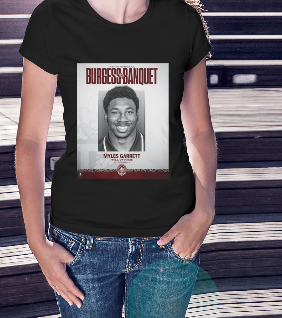48th Annual Burgess Banquet Myles Garrett Hall Of Fame Football T-Shirt