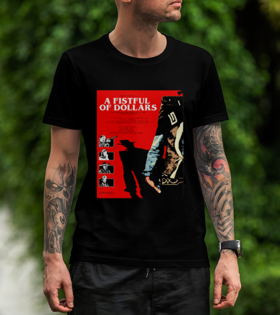 A Fistful Of Dollars Clint Eastwood Sergio Leone Movie Restricted 18 Certificate T-Shirt