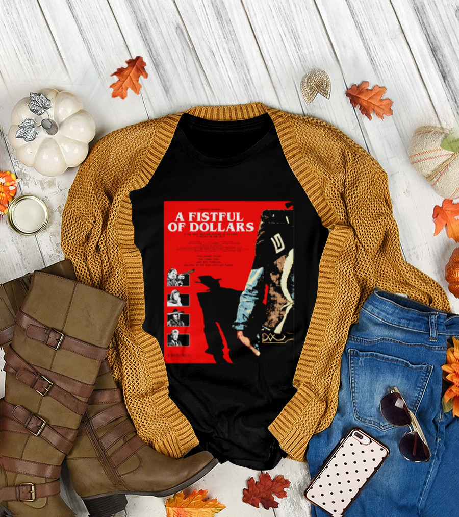 A Fistful Of Dollars Clint Eastwood Sergio Leone Movie Restricted 18 Certificate T-Shirt